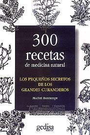 300 Recetas Medicina Natural-Bontemps Michel