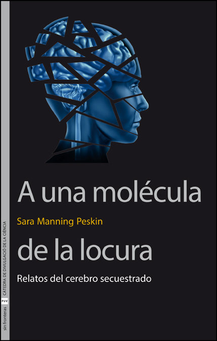 A Una Molecula de la Locura-Manning Peskin Sara