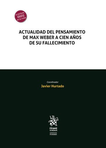 Actualidad Del Pensamiento de Max Weber a Cien Año-Javier Hurtado