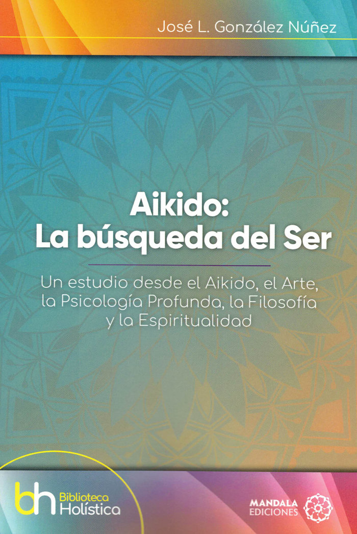 Aikido la Busqueda Del Ser-González Núñez José L.