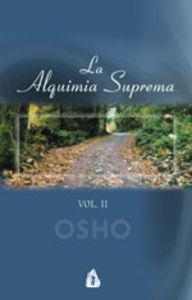 Alquimia Suprema. Vol.ii la-Osho