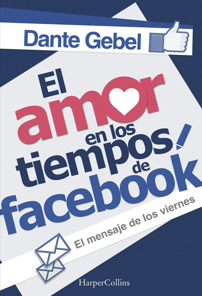 Amor En los Tiempos de Facebook el-Gebel Dante