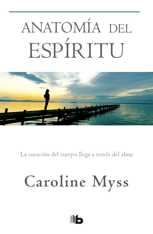 Anatomia Del Espiritu-Myss Caroline