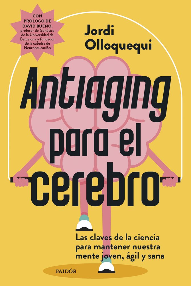 Antiaging para el Cerebro-Jordi Olloquequi