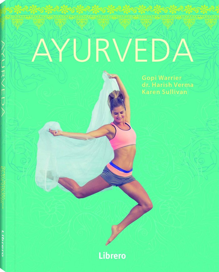 Ayurveda-K. Sullivan G. Warrierverma
