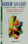 Beber Salud Zumos Frutas y Verduras-Bonet d
