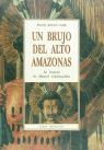 Brujo Del Alto Amazonas-Lamb Frank Bruce