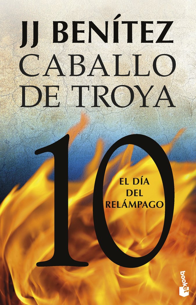 Caballo de Troya 10 el Dia Del Relampago-J. J. Benitez