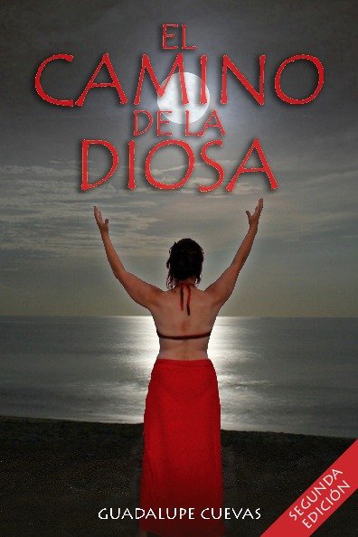 Camino de la Diosa el-Cuevas Garcia Guadalupe