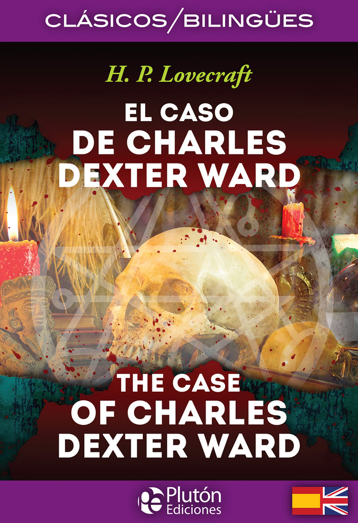 Caso de Charles Dexter Ward Case Of Charles Dexter Ward-Lovecraft H. P.