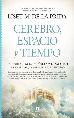 Cerebro Espacio y Tiempo-Prida Liset M. de la