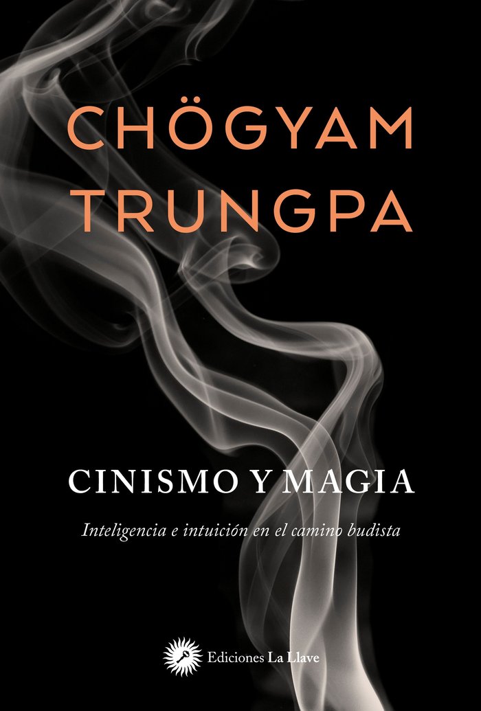 Cinismo y Magia-Chogyam Trungpa