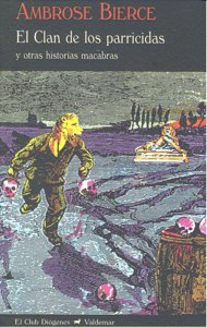 Clan de los Parricidas 2ªed-Bierce Ambrose