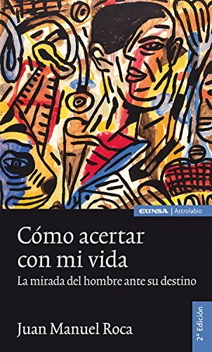Como Acertar con Mi Vida 2ªed-Roca Suárez-inclán Juan Manuel