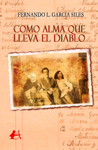 Como Alma Que Lleva el Diablo-García Siles Fernando Lucas