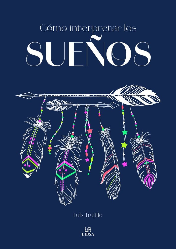 Como Interpretar los Sueños-Trujillo Rodriguez Luis