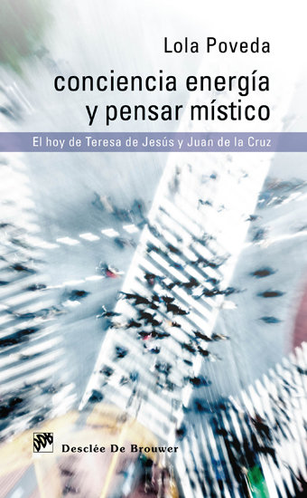 Conciencia Energia y Pensar Mistico-Poveda Piérola Mª Dolores