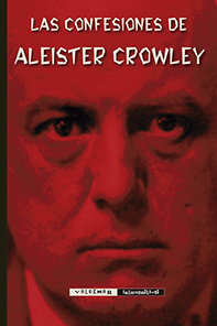 Confesiones de Aleister Crowley las-Crowley Aleister