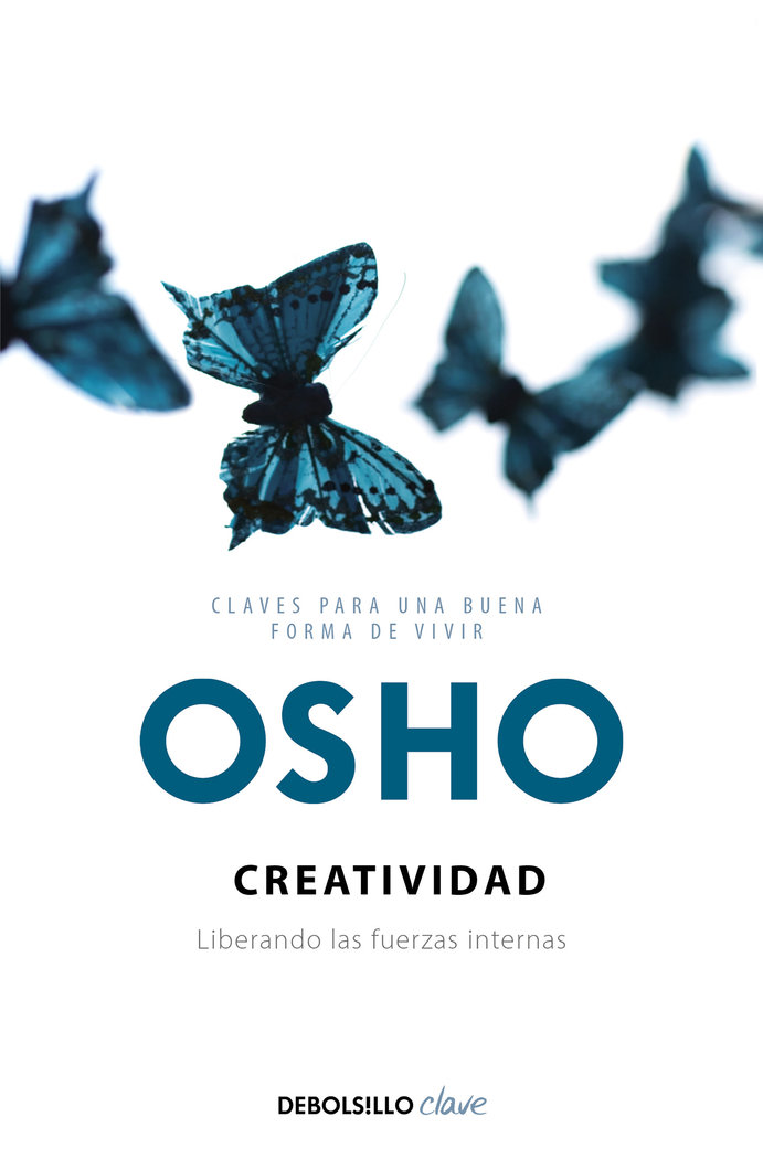 Creatividad Liberando las Fuerzas Internas-Osho