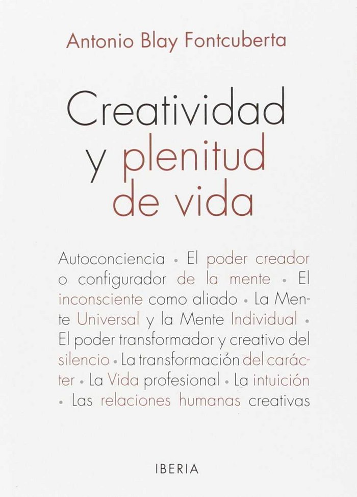 Creatividad y Plenitud de Vida-Blay Fontcuberta Antonio