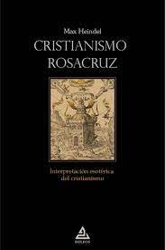 Cristianismo Rosacruz-Heindel Max