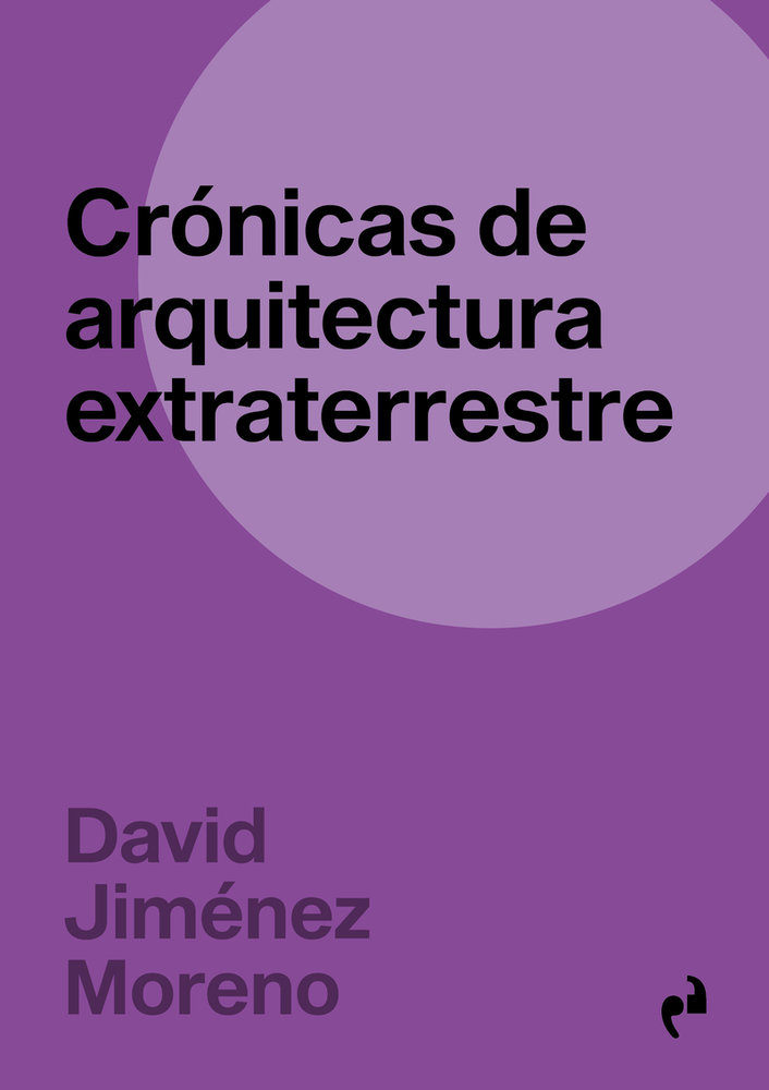 Cronicas de Arquitectura Extraterrestre-Jimenez Moreno David