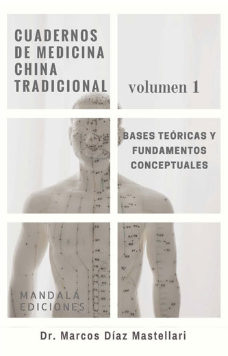 Cuadernos de Medicina China Tradicional Vol. 1-Díaz Mastellari Marcos