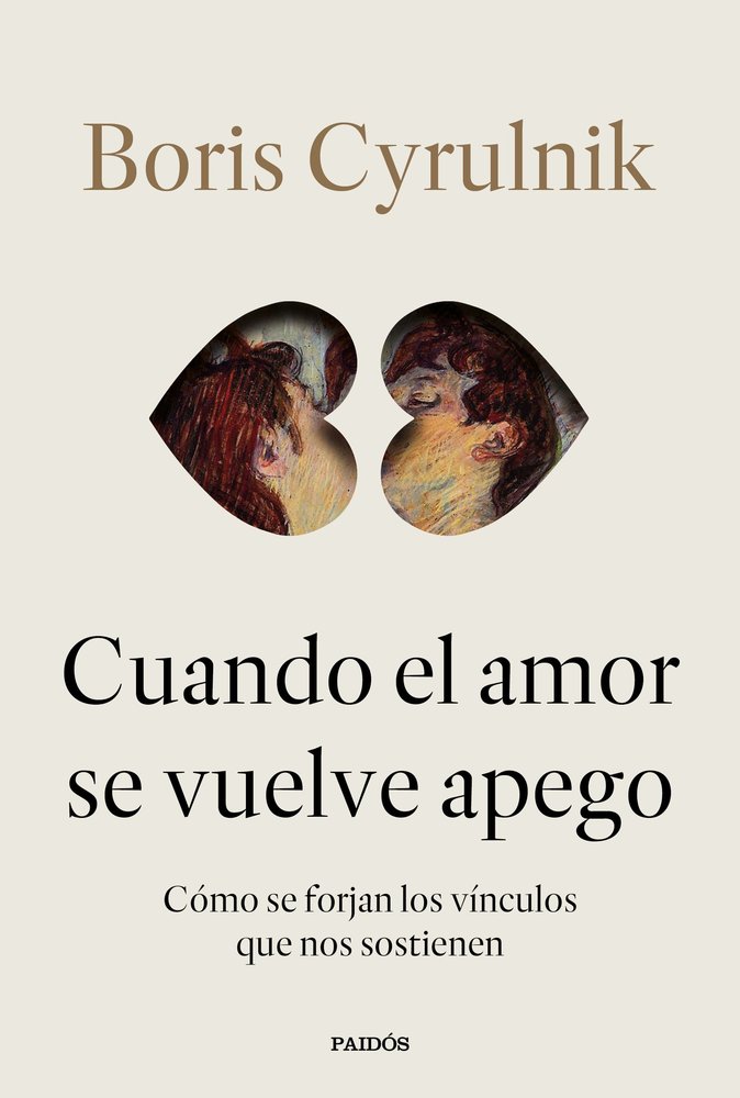 Cuando el Amor Se Vuelve Apego-Boris Cyrulnik