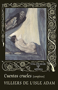 Cuentos Crueles Completos-Villiers de L'isle Adam Auguste