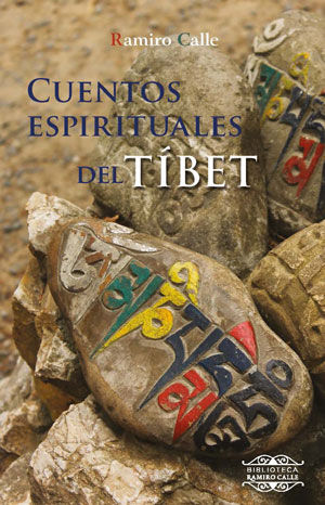 Cuentos Espirituales Del Tibet-Calle Capilla Ramiro Antonio