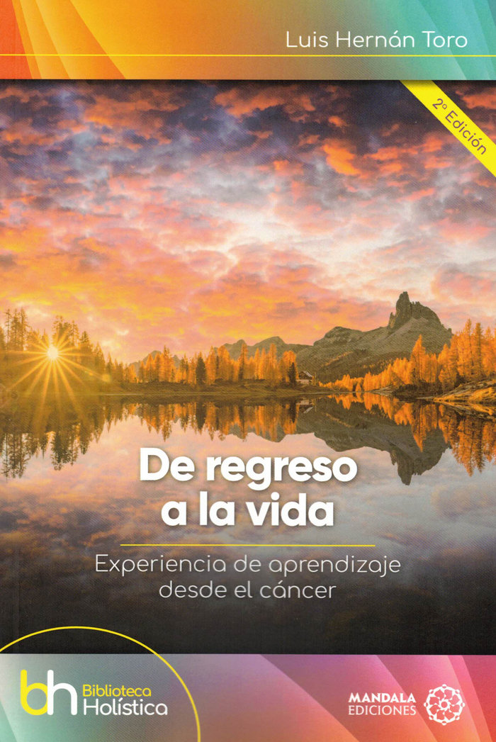 De Regreso a la Vida 2ª Edicion-Hernán Toro Luis