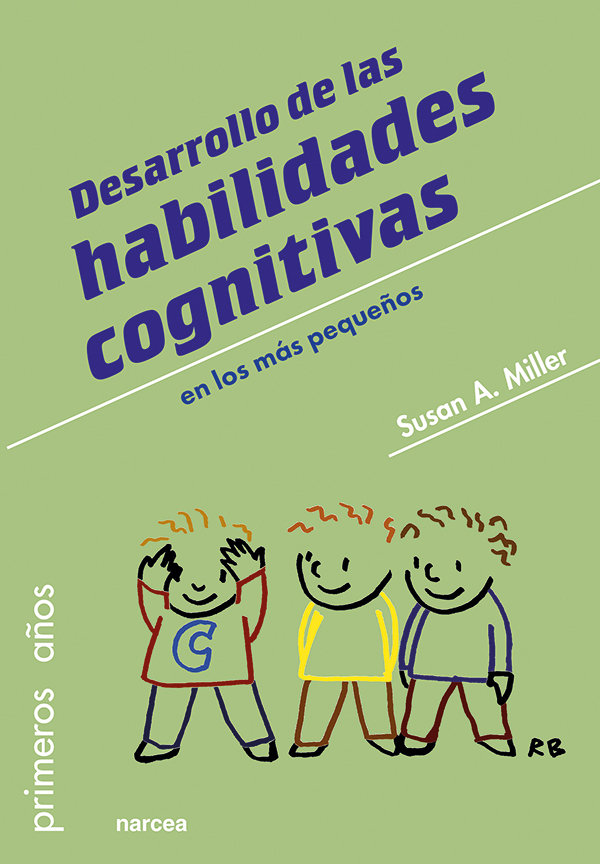 Desarrollo de las Habilidades Cognitivas En los Mas Pequeños-Miller Susan A.