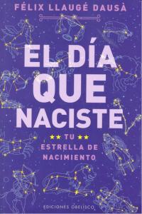 Dia Que Naciste el-Llaugé Dausá Felix