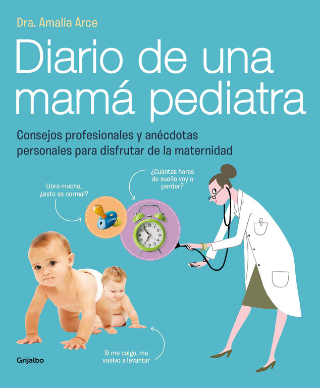 Diario de Una Mama Pediatra-Arce Dra. Amalia