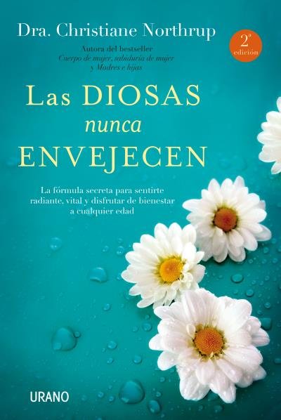 Diosas Nunca Envejecen las-Northrup Christiane