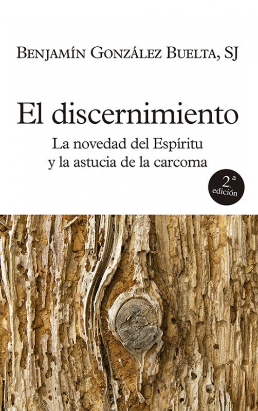Discernimiento el-Gonzalez Buelta Benjamin Sj.