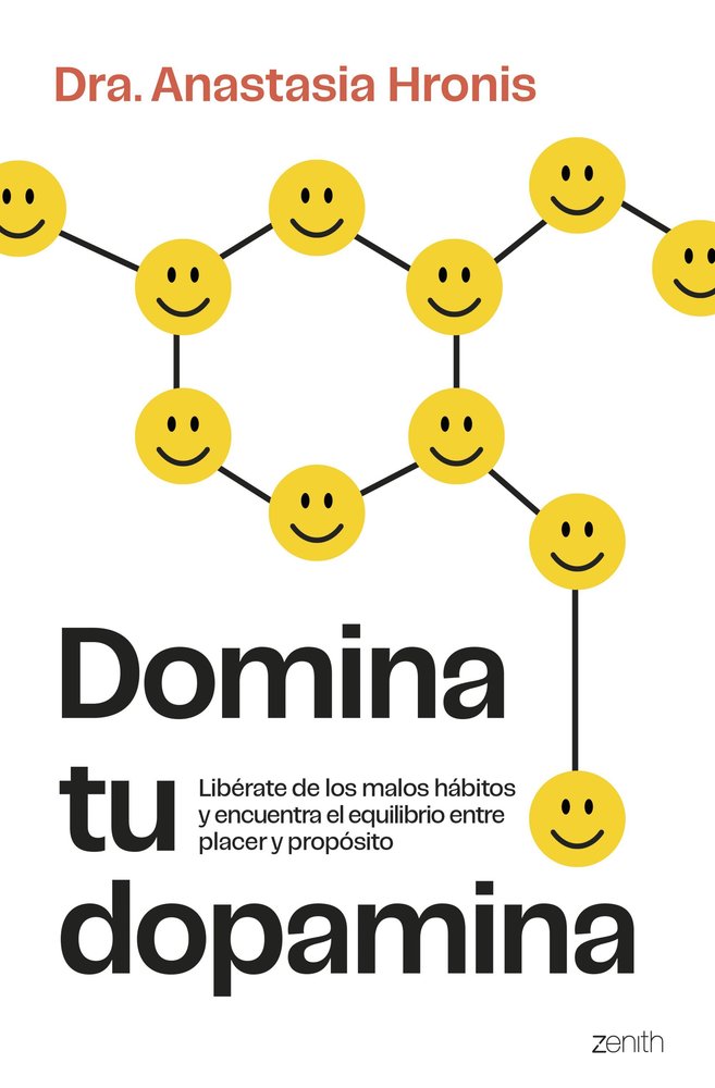 Domina Tu Dopamina-Dra. Anastasia Hronis