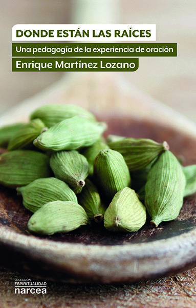 Donde Estan las Raices-Martínez Lozano Enrique