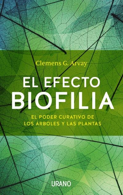 Efecto Biofilia el-Arvay Clemens G.