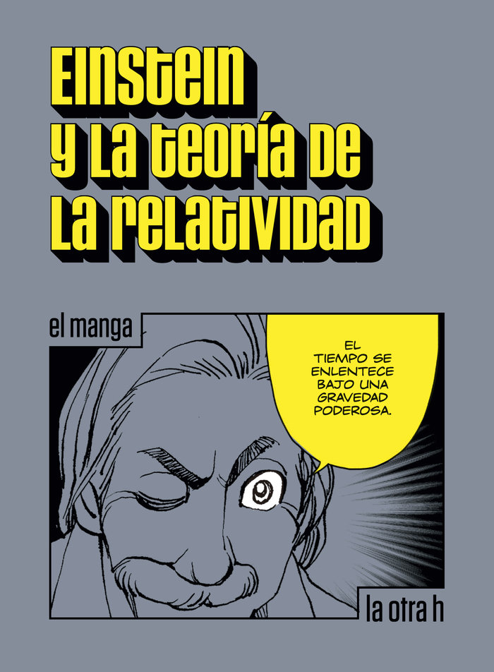 Einstein y la Teoria de la Relatividad-Einstein Albert
