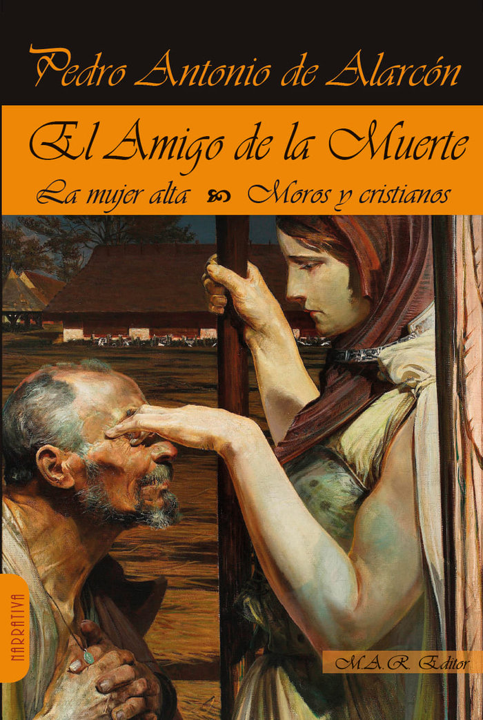 El Amigo de la Muerte Mujer Alta Moros y Cristianos-De Alarcon Pedro Antonio