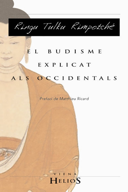 El Budisme Explicat Als Occidentals-Ringu Tulku Rimpotché