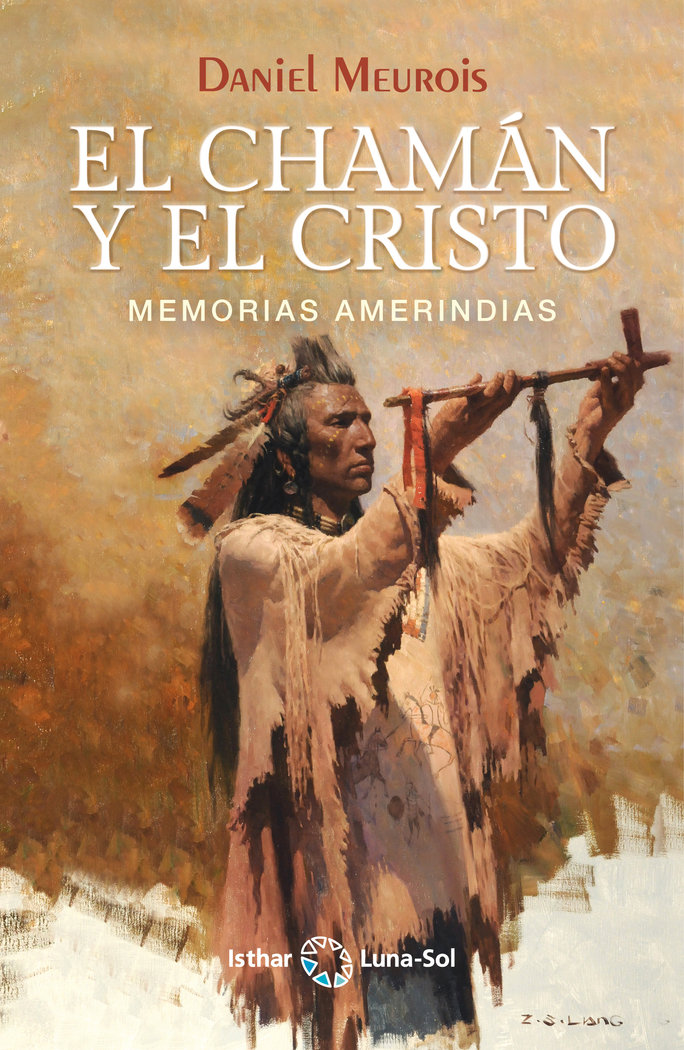 El Chaman y el Cristo-Meurois Daniel