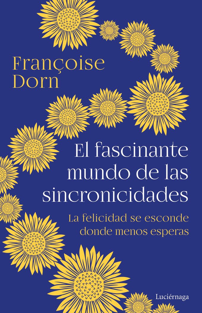 El Fascinante Mundo de las Sincronicidades-Françoise Dorn