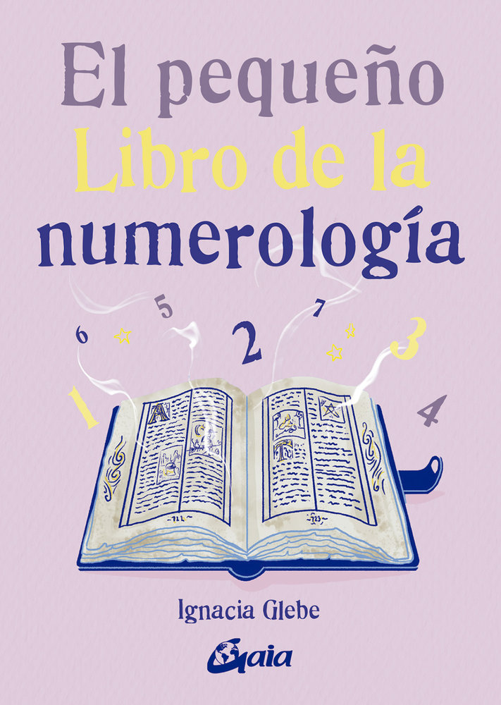 El Pequeño Libro de la Numerologia-Ignacja Glebe