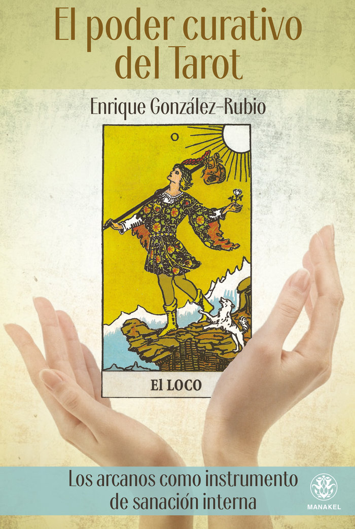 El Poder Curativo Del Tarot-González-rubio Enrique