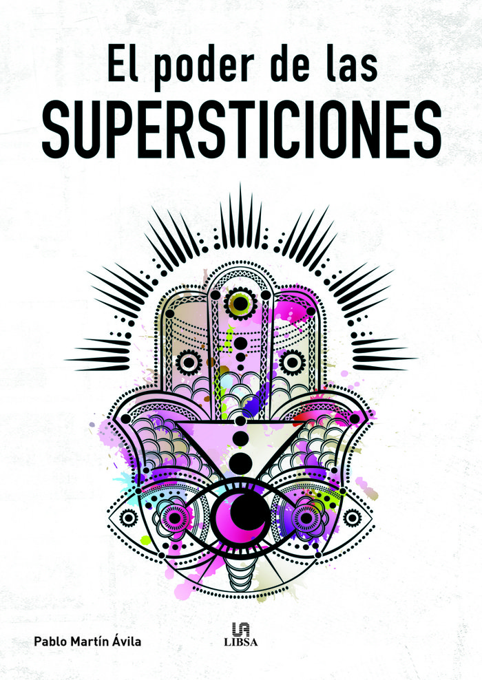 El Poder de las Supersticiones-Martin Avila Pablo