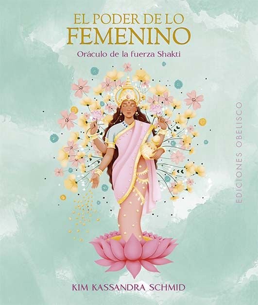 El Poder de Lo Femenino + Cartas-Kassandra Schmid Kim
