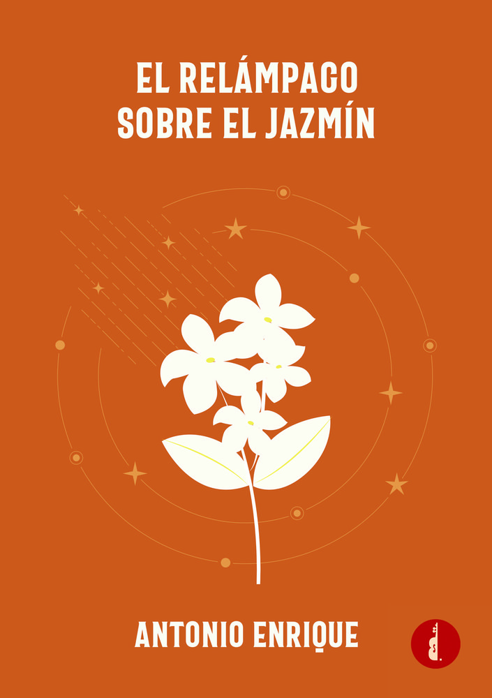 El Relampago sobre el Jazmin-Enrique Antonio