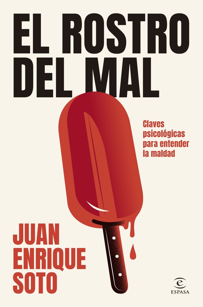 El Rostro Del Mal-Juan Enrique Soto